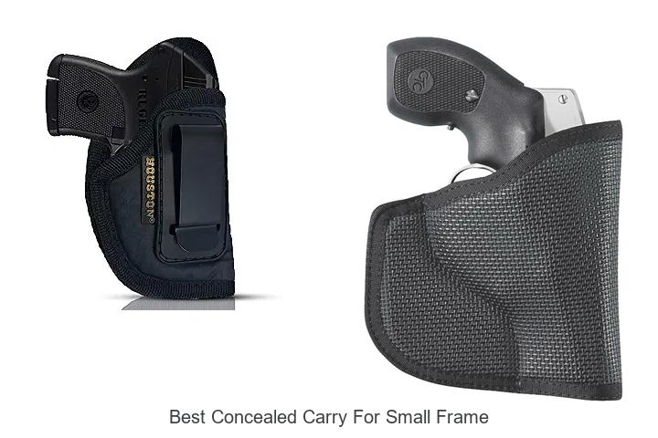 Top 12 Best Concealed Carry for Small Frame You Need Now
