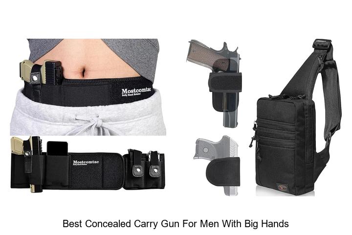 Best Concealed Carry Gun For Men With Big Hands Revealed!