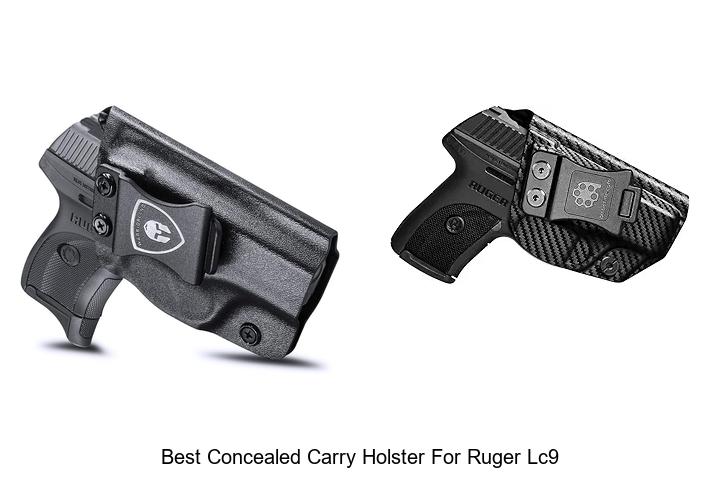 Top 12 Best Concealed Carry Holster for Ruger LC9 Revealed!