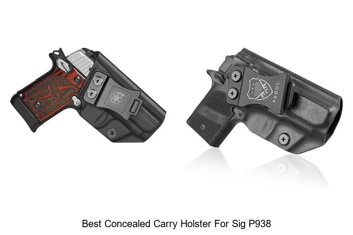 Best Concealed Carry Holster For Sig P938 – Must See Now!