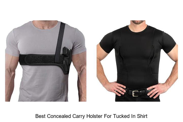 Best Concealed Carry Holster For Tucked In Shirt – Must See!