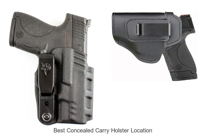 Top 12 Best Concealed Carry Holster Location Secrets Revealed