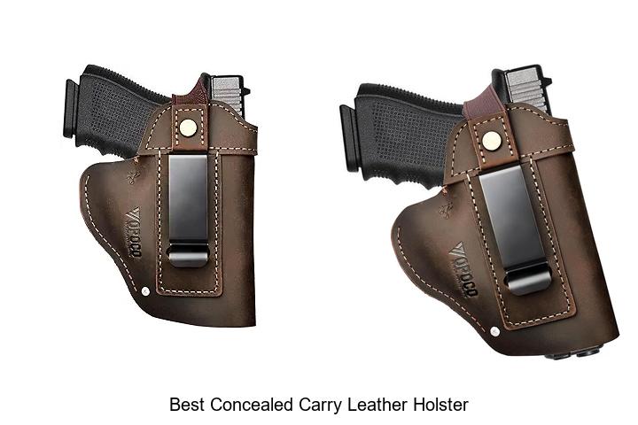 Best Concealed Carry Leather Holster That Hides Flawlessly