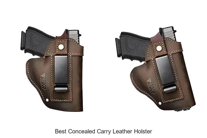 Best Concealed Carry Leather Holster You Can’t Miss Today