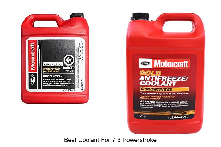 Top 13 Best Coolant For 7 3 Powerstroke You Must See