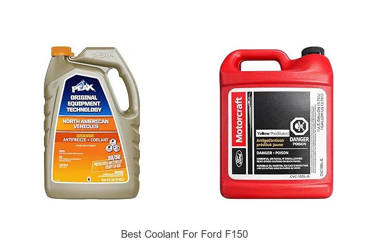 Top 13 Best Coolant For Ford F150 You Can’t Miss