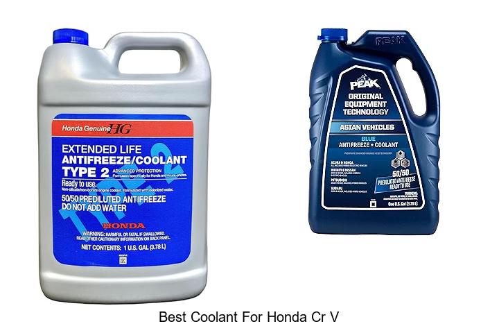Top 13 Best Coolant For Honda CR V | Ultimate Guide