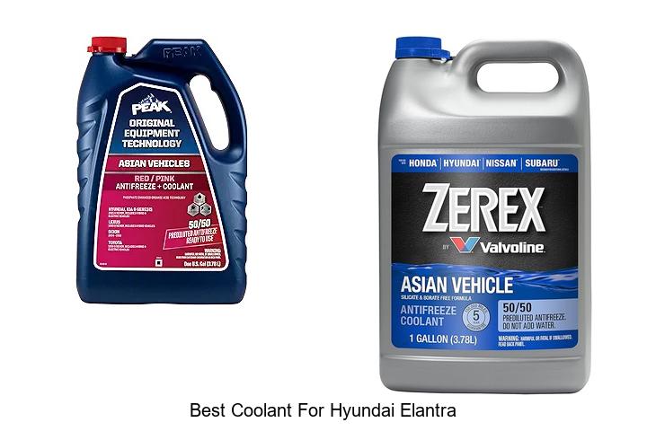 Top 13 Best Coolant For Hyundai Elantra | Ultimate Guide