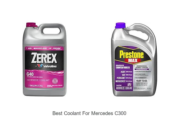 Top 13 Best Coolant For Mercedes C300 You Must See
