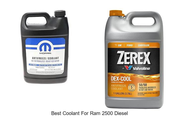 Top 13 Best Coolant For Ram 2500 Diesel You Must See