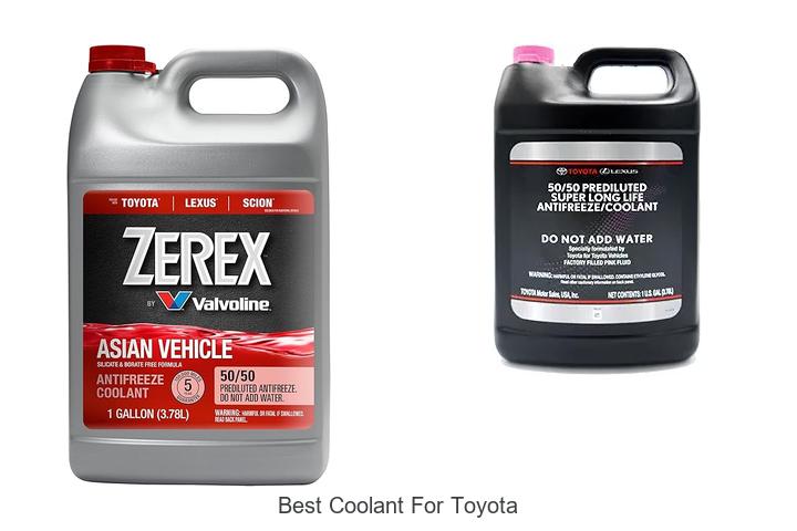Top 13 Best Coolant For Toyota You Must Try Today
