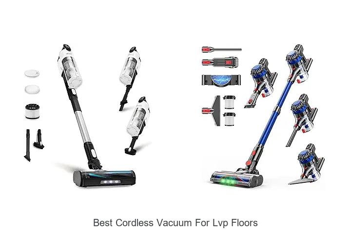 Top 13 Best Cordless Vacuum For LVP Floors You Must See