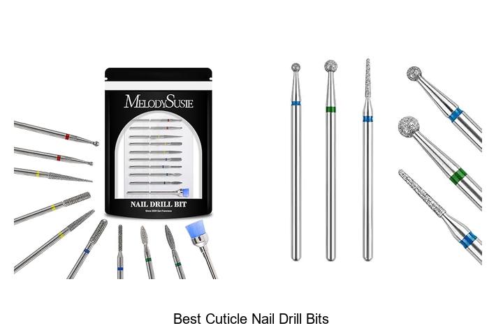 Top 15 Best Cuticle Nail Drill Bits You Must See Now