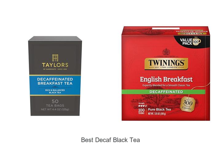 Top 15 Best Decaf Black Tea You Must Try Today