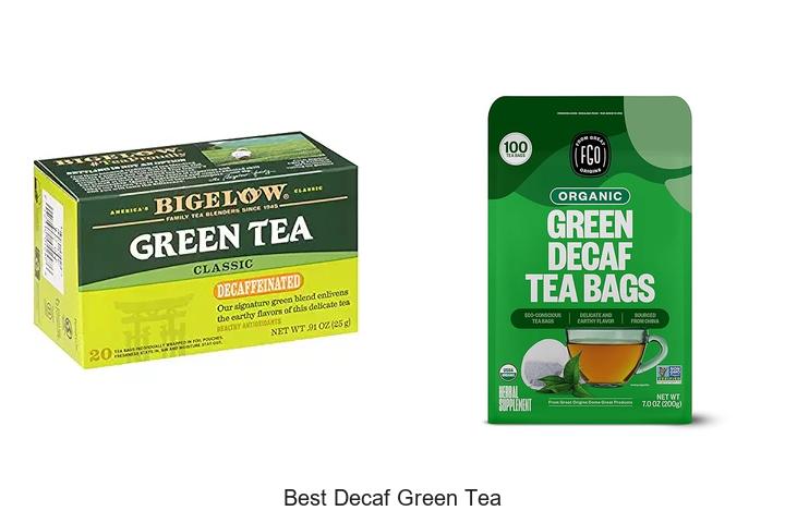 Top 15 best decaf green tea You Didn’t Know About