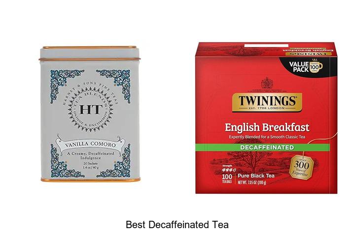 Top 15 Best Decaffeinated Tea You Must Try Today