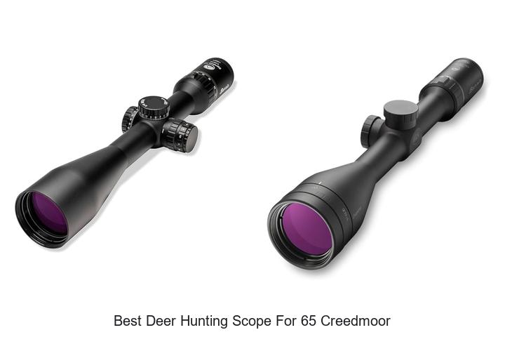 Best Deer Hunting Scope For 65 Creedmoor That Wins Big