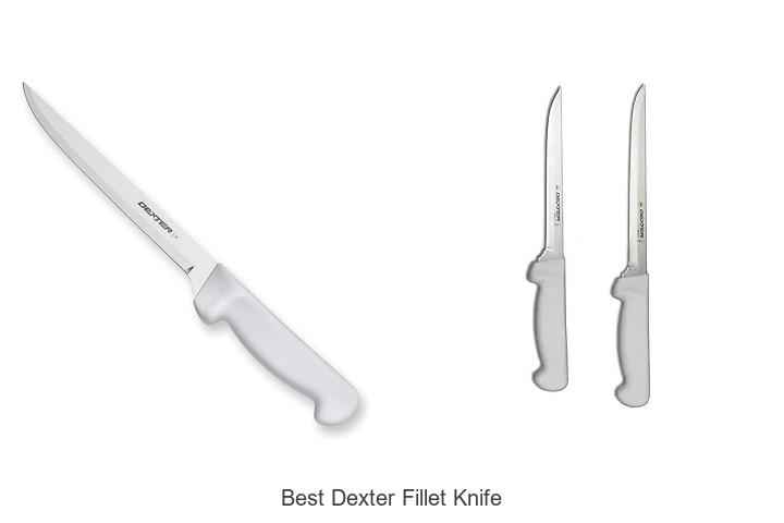 Top 12 Best Dexter Fillet Knife You Can’t Miss Buying