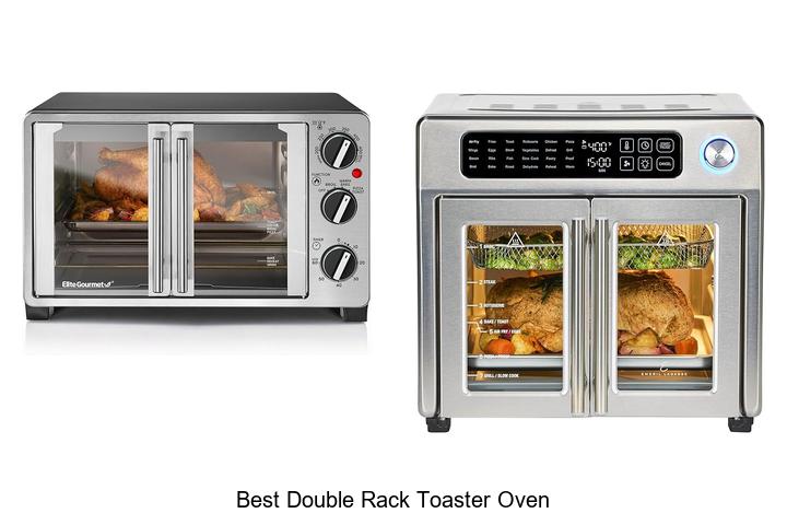 Top 15 Best Double Rack Toaster Oven for Perfect Toasting