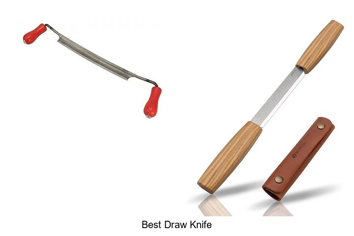 Top 12 Best Draw Knife Tools That Will Blow Your Mind