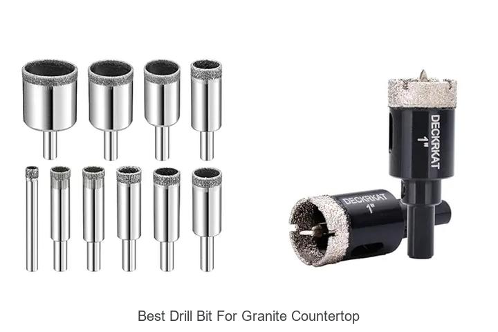Top 12 Best Drill Bit For Granite Countertop You Must See