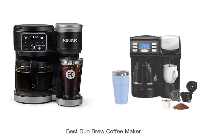 Top 12 Best Duo Brew Coffee Maker for Perfect Coffee
