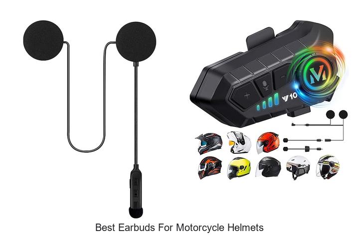 Top 13 Best Earbuds For Motorcycle Helmets You Must See
