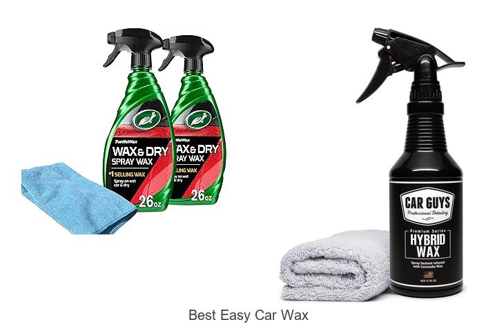 Top 13 Best Easy Car Wax for Amazing Shine