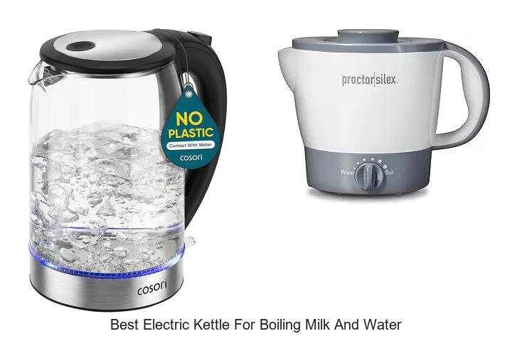 Top 12 Best Electric Kettle For Boiling Milk And Water