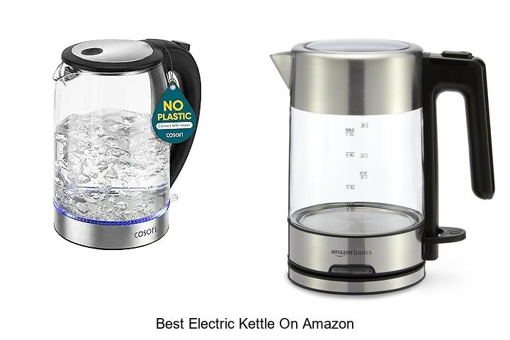 Top 13 Best Electric Kettle On Amazon You Must See
