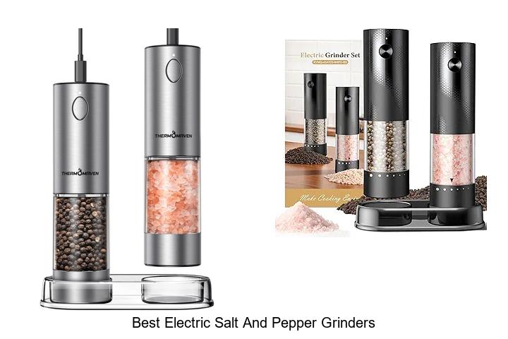 Top 15 Best Electric Salt And Pepper Grinders You’ll Love