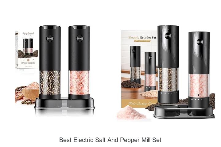 Top 12 Best Electric Salt And Pepper Mill Set For Perfect Flavor