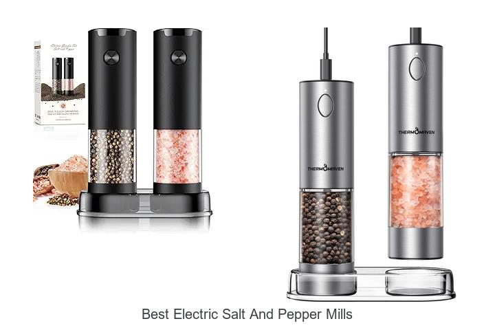 Top 13 Best Electric Salt And Pepper Mills You Must Try