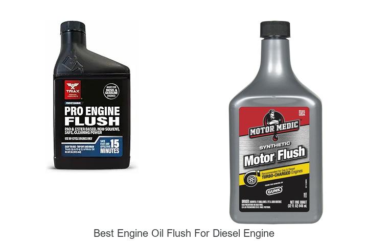 Top 12 Best Engine Oil Flush For Diesel Engine To Boost Performance