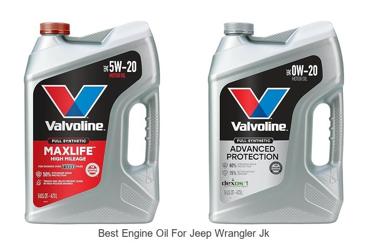 Top 12 Best Engine Oil for Jeep Wrangler JK: Ultimate Guide