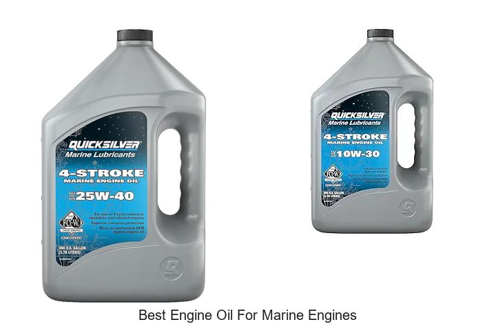 Top 15 Best Engine Oil For Marine Engines You Must See Now