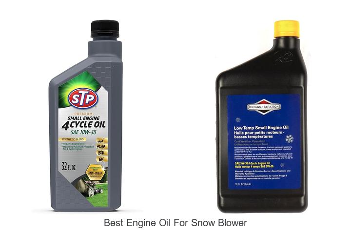 Top 15 Best Engine Oil For Snow Blower You Must See Now