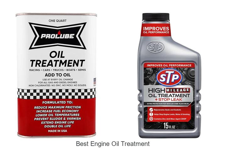 Top 15 Best Engine Oil Treatment For Peak Performance