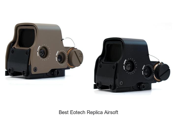 Best Eotech Replica Airsoft: Top Picks You Can’t Miss