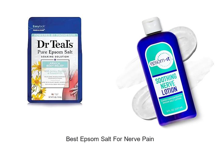 Top 13 Best Epsom Salt For Nerve Pain You Must Try