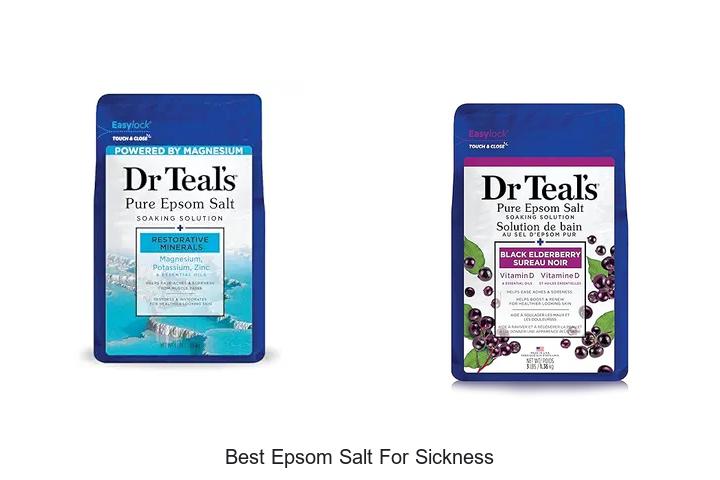 Top 12 Best Epsom Salt For Sickness To Relieve Symptoms