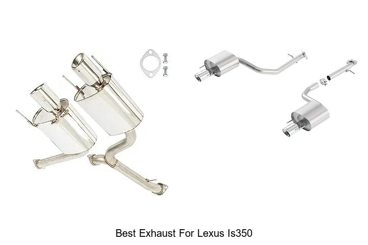 Top 12 Best Exhaust for Lexus IS350 You Must See