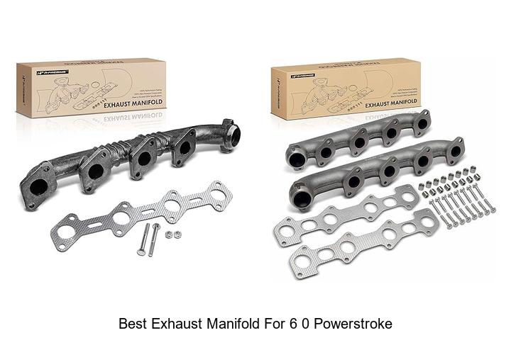 Top 12 Best Exhaust Manifold For 6.0 Powerstroke Revealed
