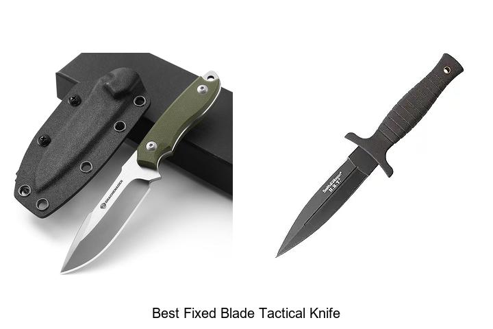 Top 12 Best Fixed Blade Tactical Knife You Need Now!