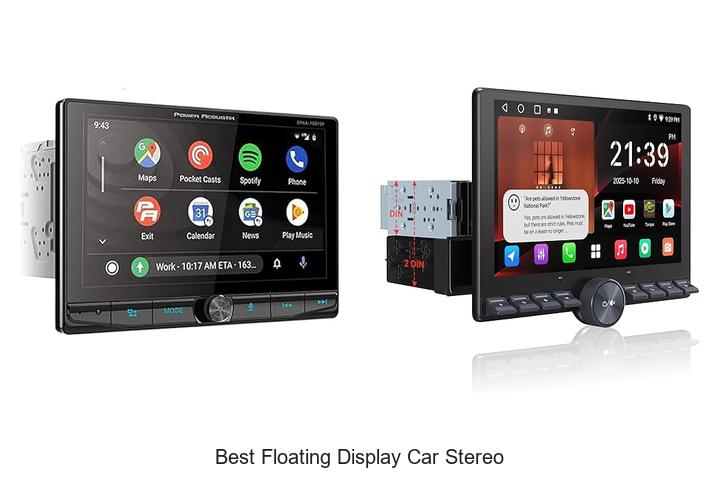 Top 12 Best Floating Display Car Stereo for Amazing Sound