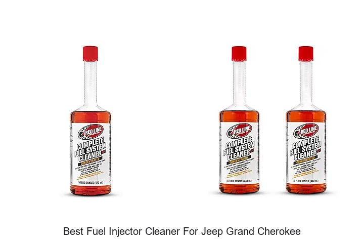 Top 12 Best Fuel Injector Cleaner For Jeep Grand Cherokee