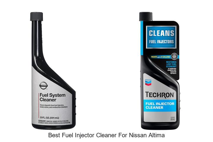 Top 13 Best Fuel Injector Cleaner For Nissan Altima You Must Try
