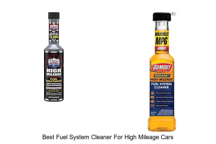 Top 12 Best Fuel System Cleaner For High Mileage Cars Revealed