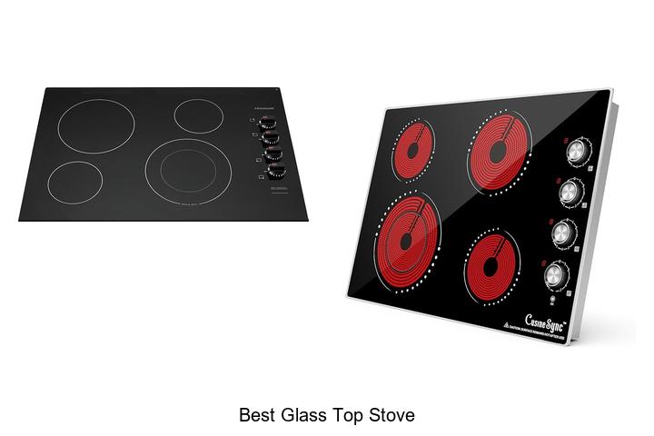 Top 15 Best Glass Top Stove: Why Everyone Swears By It