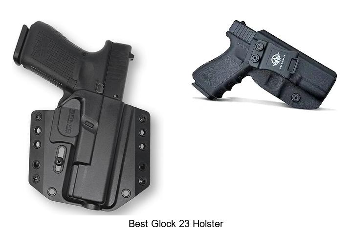 Top 12 Best Glock 23 Holster That Will Blow Your Mind